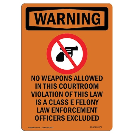 Signmission Safety Sign, OSHA WARNING, 24" Height, Aluminum, No Weapons Allowed, Portrait OS-WS-A-1824-V-13376